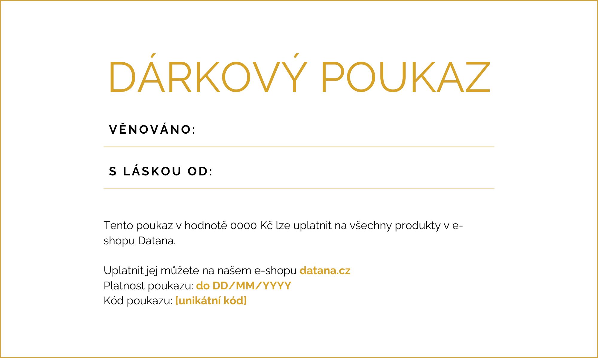 Dárkový poukaz Datana